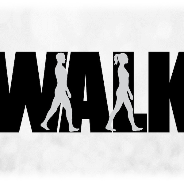 Sports Clipart: Black Word "WALK" with Gray Overlay Silhouette of Male and Female Walking, Strolling - Digital Download svg png dxf pdf