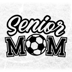 Sports Clipart: Black Words "Senior Mom" in Script and Varsity Style with Soccer Ball as the Letter "O" - Digital Download svg png dxf pdf
