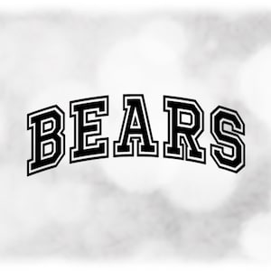 Sports Clipart: Black Bold Arched College Varsity Block Outline Style Team Mascot Name "Bears"  - Digital Download svg png dxf pdf