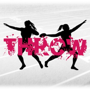Sports Clipart:  Distressed Pink Track & Field Word "THROW" over Female Discus and Shot Put Silhouettes - Digital Download svg png dxf pdf