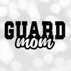 Sports Clipart: Arched Black Bold Word "Guard" with Word "Mom" Cutout for Color Guard Flag Twirlers - Digital Download svg png dxf pdf