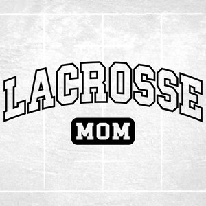 Sports Clipart: Arched Black Word "Lacrosse" in College Varsity Style with Rectangle Word "Mom" Below It - Digital Download svg png dxf pdf