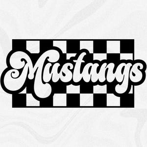 Sports Clipart: Team Mascot Name "Mustangs" in Groovy Retro Style Cutout of Black Checkered Background - Digital Download svg png dxf pdf