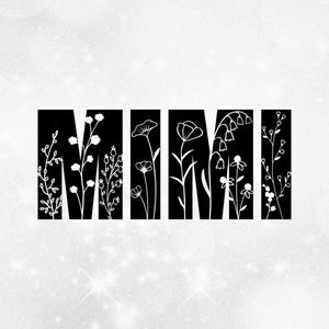May include: Black and white graphic design of the word "MIMI" with white floral designs inside each letter.