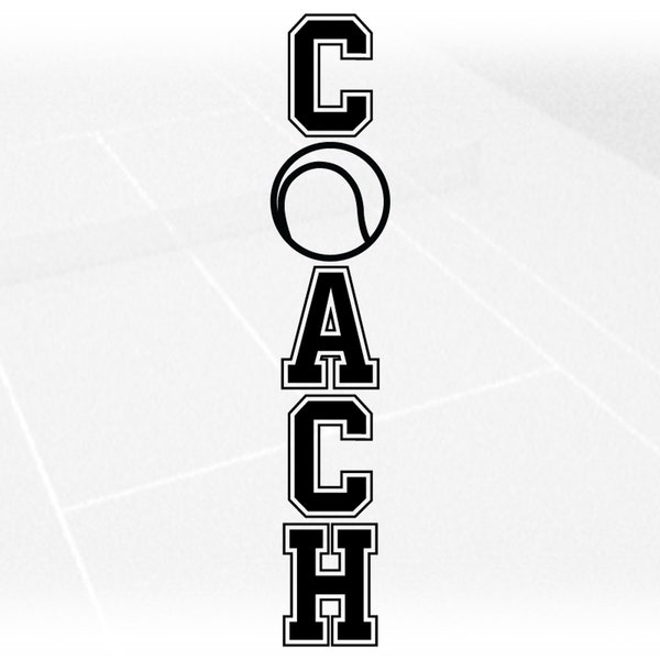 Sports Clipart: Black Vertical Word "Coach" in College Block Type with Tennis Ball Letter "O" for Coaches - Digital Download svg png dxf pdf