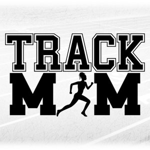 Sports Clipart: Black Words "Track Mom" in  College Letters with Female Runner as "O" for Track & Field - Digital Download svg png dxf  pdf