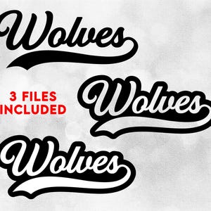 Könnte beinhalten: Schwarz-weißes Grafikdesign mit dem Wort "Wolves" in einer stilisierten Schriftart. Das Bild zeigt drei Variationen des Wortes, jeweils mit Banner- oder Umrisseffekt. Der Text "3 FILES INCLUDED" ist rot.