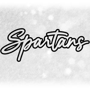 May include: A black and white image with the word "Spartans" written in a stylized font.