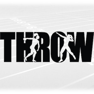 Sports Clipart: Track & Field Black Word "THROW" with Female Discus and Shot Put Throwers Cutout - Digital Download svg png dxf pdf
