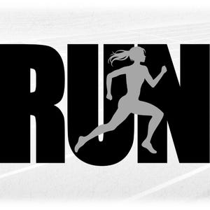 Sports Clipart: Black Word "RUN" w/ Gray Overlay of Female Athlete Running for Track & Field/Cross Country, Digital Download svg png dxf pdf