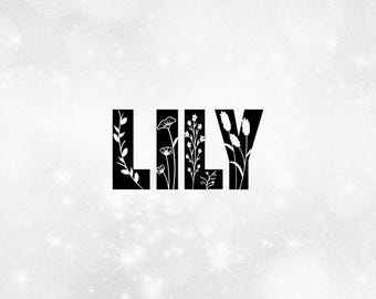 Lily Name / Flower -- Digital Design -- PNG + SVG Download - Etsy