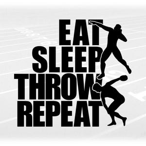 Sports Clipart: Black Track & Field Words "Eat Sleep Throw Repeat" with Male Shot Put and Discus Throwers - Digital Download svg png dxf pdf