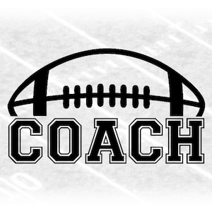 Sports Clipart: Black Word "Coach" in Collegiate Block Type with Half Football Outline on Top for Coaches - Digital Download svg png dxf pdf