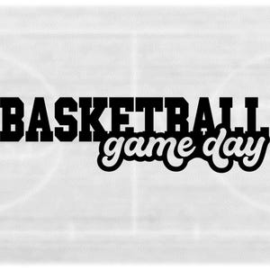 Sports Clipart: Black College Varsity Block Style Word "Basketball" with Script Words "Game Day" Cutout - Digital Download svg png dxf pdf