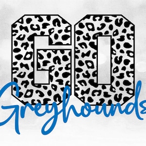 Sport e squadre Clipart: Black Leopard Skin Cheetah Pattern Word "GO" con Blue Team Name Overlay "Greyhounds" - Digital Download SVG & PNG