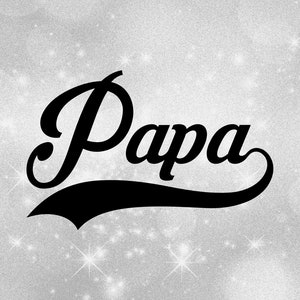 Imágenes prediseñadas familiares - Abuelos: Palabra simple "Papa" en tipo fantasía con estilo de béisbol curvado Swoosh Subrayado - Descarga digital SVG & PNG