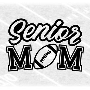 Sports Clipart: Black Words "Senior Mom" in Script and Varsity Style with Football as the Letter "O" - Digital Download svg png dxf pdf