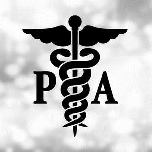 May include: Black and white image of the medical symbol, a snake wrapped around a staff with wings, with the letters "PA" on either side of the staff.