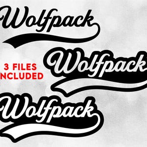 Puede incluir: Tres diseños "Wolfpack" en fuente cursiva, con una combinación de colores blanco y negro. El texto "3 FILES INCLUDED" es rojo. Los diseños son adecuados para diversas aplicaciones.