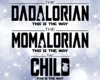 Family Clipart Value Pack Bundle: &quot;Dadalorian, Momalorian, Child This is the Way&quot; Spoof from Star Theme Mandalorian Digital Download SVG/PNG