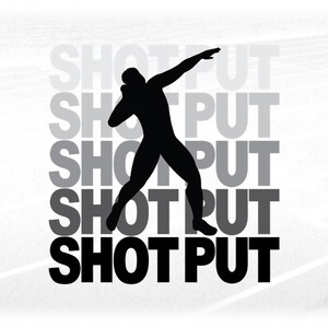 Sports Clipart: Track & Field - Black Male Shot Thrower Silhouette Over Five Gray Shaded Words "Shot Put" - Digital Download svg png dxf pdf