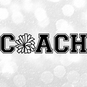 Sports Clipart: Black Word "Coach" in College Block Type with Bold Cheer Pom Pom Letter "O" for Coaches - Digital Download svg png dxf pdf