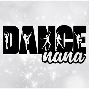 May include: Black and white graphic with the word "DANCE" in bold letters, featuring silhouettes of dancers within the letters. The word "nana" is written below in a cursive font, all set against a sparkling, light gray background.