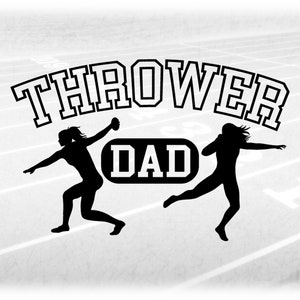 Sports Clipart: Black Track & Field Words "Thrower Dad" with Oval and Shot Put / Discus Female Athletes - Digital Download svg png dxf pdf