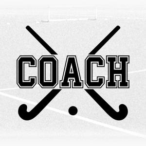 Sports Clipart: Black Crossed Field Hockey Sticks with Bold College Varsity Word "Coach" for Coaches - Digital Download svg png dxf pdf