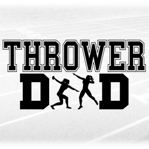 Sports Clipart: Black Track & Field Words "Thrower DAD" in Varsity with Shot Put / Discus Female Athletes - Digital Download svg png dxf pdf