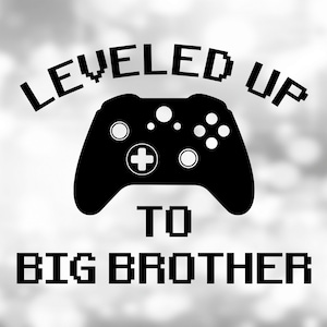 Games Clipart: Black Video Game Control with Tech Words "Leveled Up to Big Brother" for Gamers/Players - Digital Download svg png dxf pdf