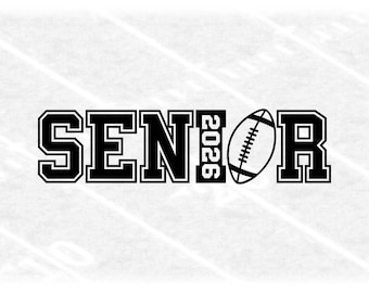 Sports Clipart: Black Word &quot;SENIOR&quot; in Collegiate Style with Grad Year 2026 and Football as Letter &quot;O&quot; Digital Download svg png dxf pdf