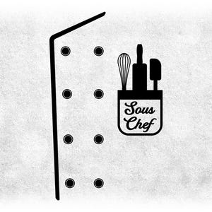 May include: Black and white illustration of a chef's jacket with a pocket that says "Sous Chef" and has a whisk, rolling pin, and spatula inside.