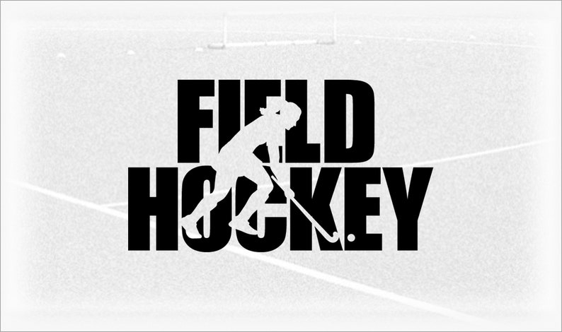 May include: Black and white silhouette of a field hockey player with a stick and ball, with the word "FIELD" above the player and "HOCKEY" below the player.