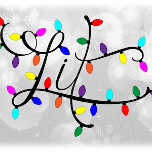 May include: The word "Lit" spelled out in a cursive font with a string of colorful Christmas lights wrapped around the letters. The background is a white and gray blurred pattern.