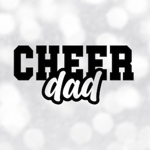 Sports Clipart: Black Bold Word "Cheer" in College Varsity Style and Script Word "Dad" - Digital Download svg png dxf pdf