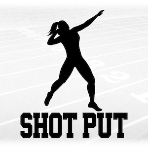Sports Clipart: Black Track and Field Silhouette for Female Thrower Above Varsity Style Words "Shot Put" - Digital Download svg png dxf pdf