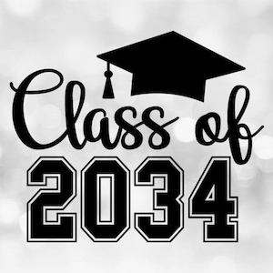 Educational Clipart: Words &quot;Class of 2034&quot; in Varsity / Collegiate and Script Style with Graduation Cap - Digital Download svg png dxf pdf