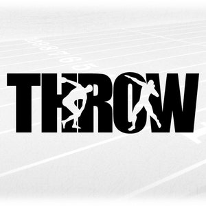 Sports Clipart:  Track & Field Black Word "THROW" with Male Discus and Shot Put Thrower Cutout Silhouette - Digital Download svg png dxf pdf