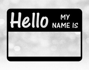 Word Clipart: Black Show Through Name Badge "Hello My Name Is" in Tubular Print Lettering - Good for Newborns - Digital Download SVG & PNG