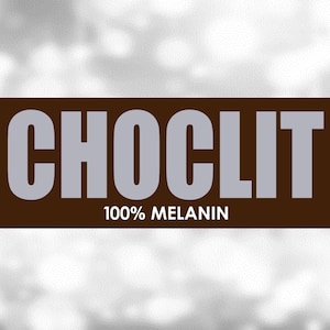 Clipart for Causes: Brown Bar with Gray Word &quot;Choclit&quot; and &quot;100% Melanin&quot; Inspired by Hershey&#39;s Milk Chocolate - Digital Download SVG & PNG