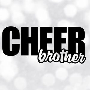Sports Clipart: Black Bold Word "CHEER" with Script Word "Brother" Cutout on Bottom for Cheer Brothers - Digital Download svg png dxf pdf