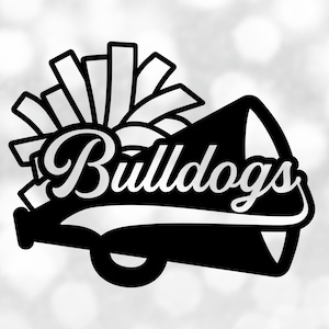 Sports Clipart: Black Cheerleader Megaphone with Pom Pom Outline with Script Bulldogs School Mascot Name - Digital Download svg png dxf pdf