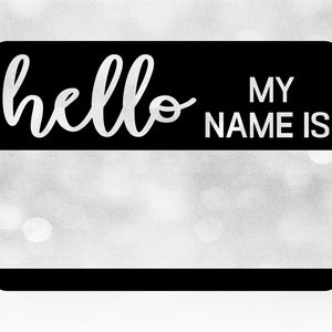 Clipart de Word: placa con nombre en negro que se ve a través de la pantalla y que dice "Hola, mi nombre es" en letras de imprenta. Ideal para recién nacidos. Descarga digital SVG y PNG