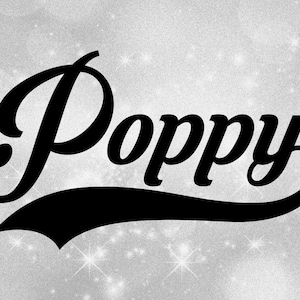 Clipart de família - Avôs: palavra simples "Poppy" em tipo sofisticado com sublinhado Swoosh curvo estilo beisebol - download digital SVG e PNG