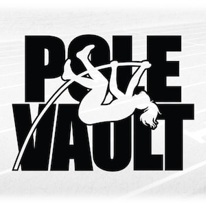 Sports Clipart: Bold Black Track & Field Event Words "Pole Vault" with Female Athlete Silhouette Cutout - Digital Download svg png dxf pdf