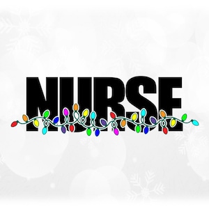 Holiday Clipart: Black Bold Word "NURSE" with Long Green String of Colorful Christmas Light Bulbs - Digital Download svg png dxf pdf