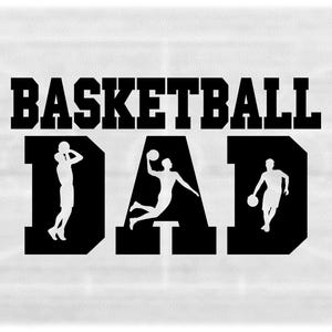 Sports Clipart: Black Bold Varsity Style Words "Basketball Dad" with Male Player Silhouettes Cutout - Digital Download svg png dxf pdf