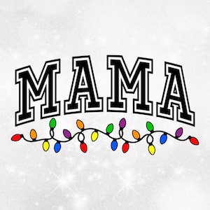 Holiday Clipart: Black Arched College Varsity Style Word "MAMA" with Colorful Strand of Christmas Lights - Digital Download svg png dxf pdf