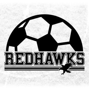 Sports Clipart: Black Half Soccer Ball with "RedHawks" Team Mascot Name in Varsity Style with Arrowhead - Digital Download svg png dxf pdf